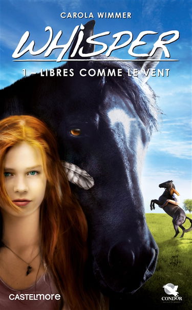 Whisper. Vol. 1. Libres comme le vent