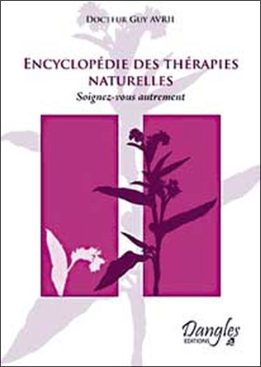 Couverture de Encyclopédie des thérapies naturelles : soignez-vous autrement