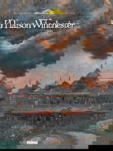 La maison Winchester. Vol. 1