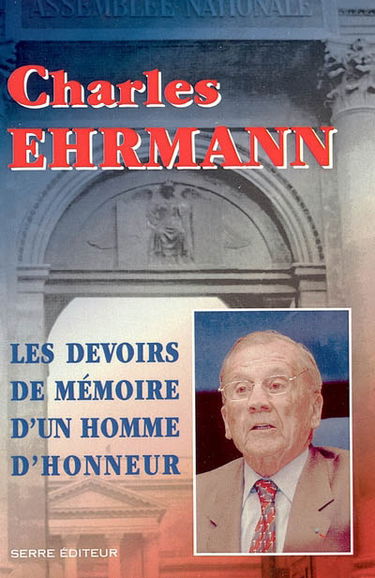 Les devoirs de mémoire d'un homme d'honneur
