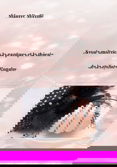 Savoir maîtriser la pratique et la théorie de la styliste d'ongles.