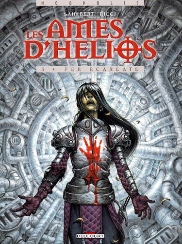 Les âmes d'Hélios. Vol. 3. Fer écarlate