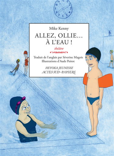 Allez, Ollie... à l'eau ! : théâtre