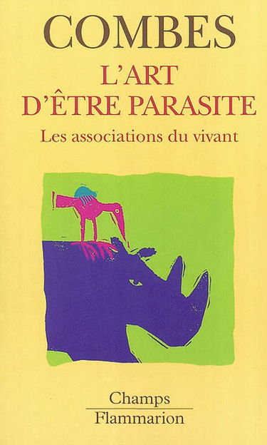 L'art d'être parasite : les associations du vivant