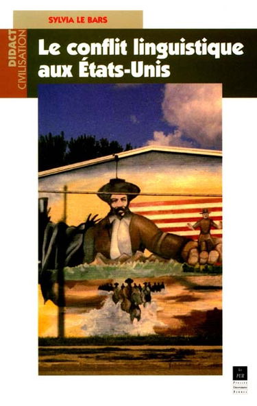 Le conflit linguistique aux Etats-Unis
