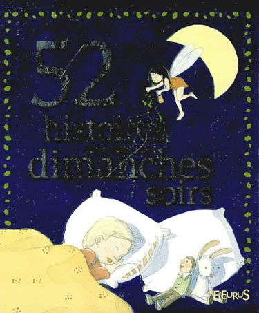 52 histoires pour tous les dimanches soir