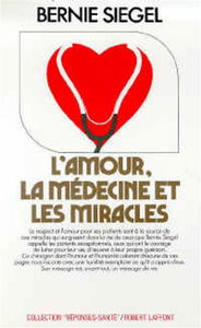 L'amour, la médecine et les miracles