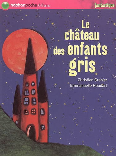 Le château des enfants gris