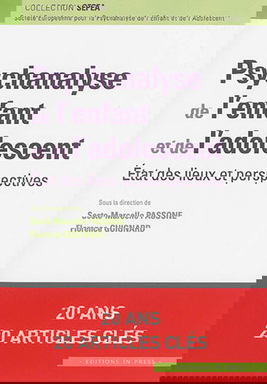 Psychanalyse de l'enfant et de l'adolescent : état des lieux et perspectives