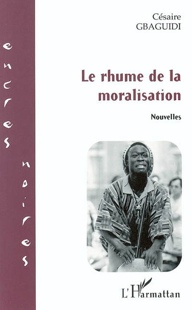 Le rhume de la moralisation
