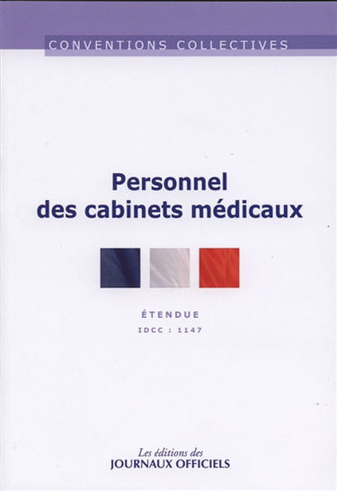 Personnel des cabinets médicaux : convention collective nationale du 14 octobre 1981 étendue par arrêté du 15 janvier 1982