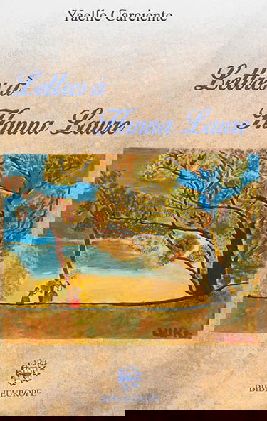 Lettres à Hanna Laure