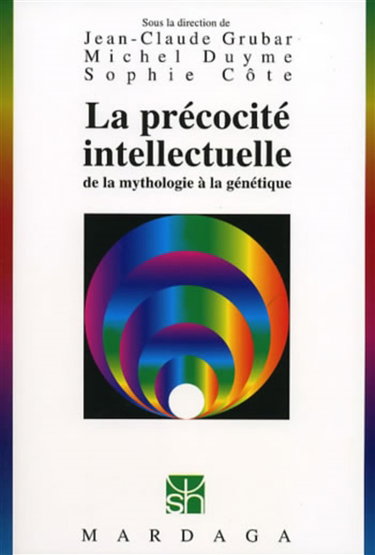 La précocité intellectuelle : de la mythologie à la génétique