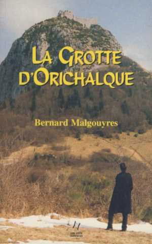 La grotte d'Orichalque