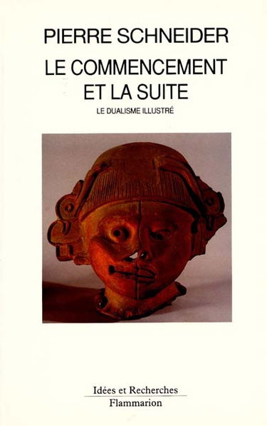 Le Commencement et la suite : le dualisme illustré