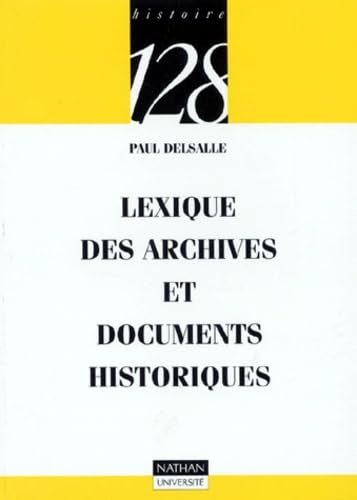 Lexique des archives et documents historiques : du papyrus au vidéodisque