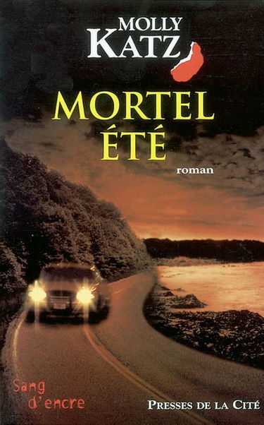 Mortel été