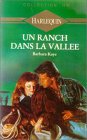 Un ranch dans la vallée : Collection : Harlequin collection Or n° 261