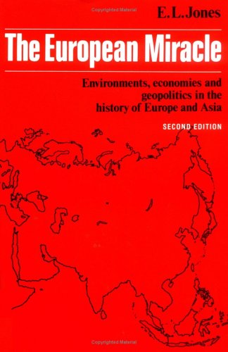 Couverture de The European Miracle: Environments, Economies and Geopolitics in the History of Europe and Asia