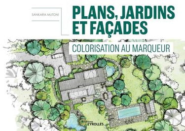 Plans, jardins et façades : colorisation au marqueur
