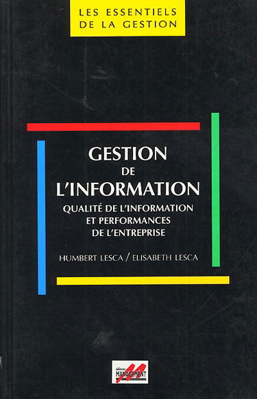 Gestion de l'information : qualité de l'information et performances de l'entreprise