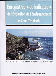 Enregistreurs Et Indicateurs De L'Evolution De L'Environnement En Zone Tropicale