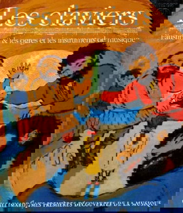 Les claviers : Faustine, les ogres et les instruments de musique