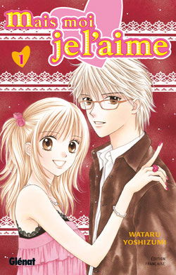 Mais moi je l'aime !. Vol. 1
