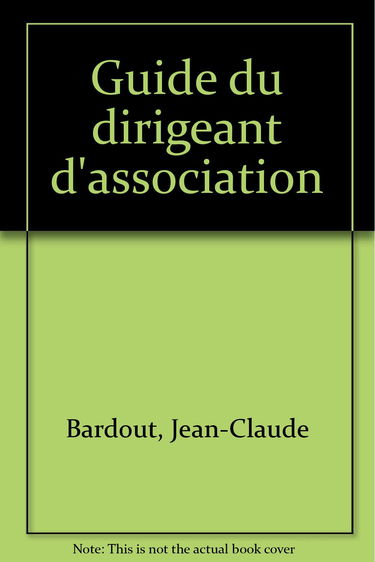 Guide du dirigeant d'association