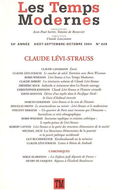 Temps modernes (Les), n° 628. Claude Lévi-Strauss