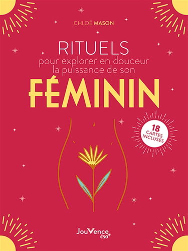 Couverture de Rituels pour explorer en douceur la puissance de son féminin