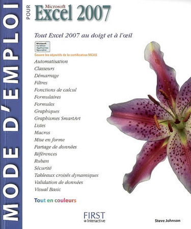 Mode d'emploi pour Excel 2007 : tout Excel 2007 au doigt et à l'oeil