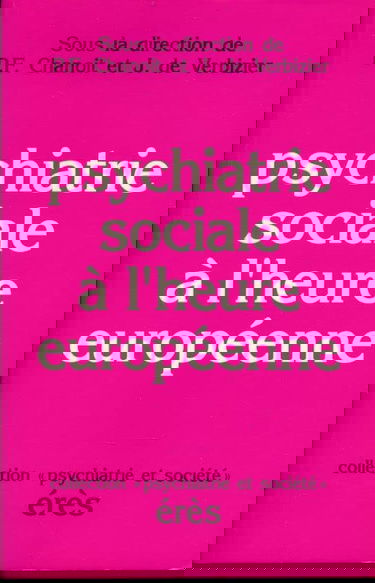 Psychiatrie sociale à l'heure européenne