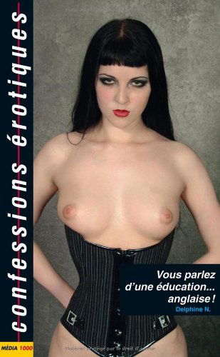 Vous parlez d'une éducation anglaise