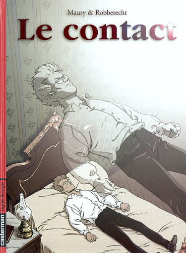 Le contact. Vol. 1