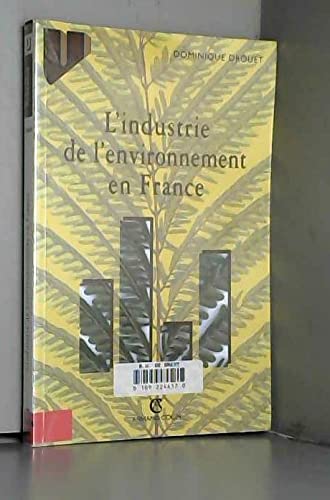 Economie de l'environnement en France : dynamique et enjeux d'un nouveau secteur d'activités