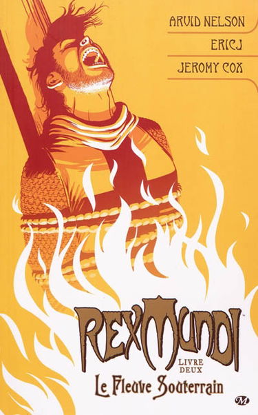 Rex mundi. Vol. 2. Le fleuve souterrain