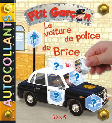 La voiture de police de Brice
