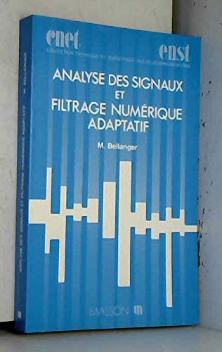 Analyse des signaux et filtrage numérique adaptatif