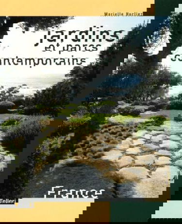 Parcs et jardins contemporains en France