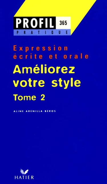 Améliorez votre style. Vol. 2