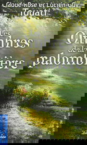 Les ombres de la palombière