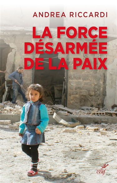 La force désarmée de la paix : mouvement, pensée, culture