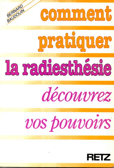 Comment pratiquer la radiesthésie