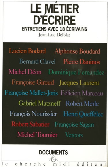 Le Métier d'écrire : entretiens avec 18 écrivains