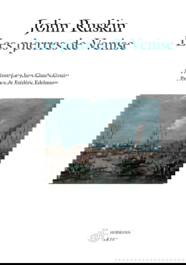 Les pierres de Venise : avec l'Index vénitien