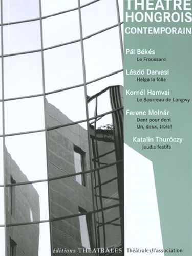 Théâtre hongrois contemporain