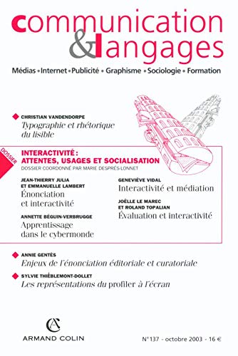 Communication & Langages 3/2003: Interactivité : attentes, usages et socialisation