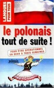 Le polonais tout de suite !