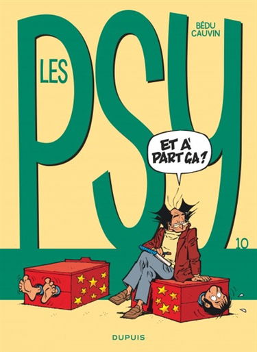 Les psy. Vol. 10. Et à part ça ?